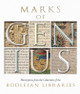 Marks of Genius: Masterpieces from the Collections of the Bodleian Libraries Stephen Hebron 9781851242665