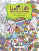 Lush Life Creative Coloring by Doreen Kassel
