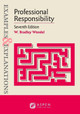 Examples & Explanations for Professional Responsibility by W Bradley Wendel 9781543846171