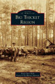 Big Thicket Region by Renee Hart Wells 9781540235893