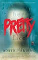 Her Pretty Face by Robyn Harding 9781501174254