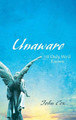 Unaware by John Cox 9781666720754