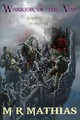 Warrior of the Void by M R Mathias 9781946187376