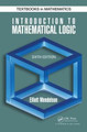 Introduction to Mathematical Logic Elliott Mendelson 9781482237726
