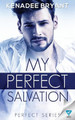 My Perfect Salvation by Kenadee Bryant 9781640341876
