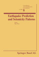 Earthquake Prediction and Seismicity Patterns by Max Wyss 9783034864329