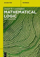 Mathematical Logic: An Introduction by Daniel Cunningham 9783110782011