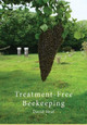 Treatment Free Beekeeping by David Heaf 9781913811006