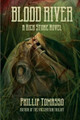 Blood River by Phillip Tomasso 9781925225082