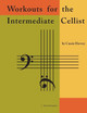 Workouts for the Intermediate Cellist by Cassia Harvey 9781932823882