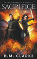 Sacrifice by H M Clarke 9798223281665