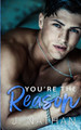 You're the Reason by J Nathan 9798986702728