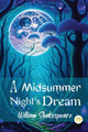 A MidSummer Night's Dream by William Shakespeare 9789358482812