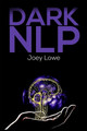 Dark Nlp by Joey Lowe 9783986533656
