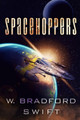 Spacehoppers by W Bradford Swift 9781930328228
