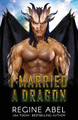 I Married A Dragon by Regine Abel 9781998857050
