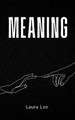 Meaning by Laura Lee 9789358317572