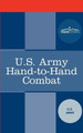 U.S. Army Hand-To-Hand Combat by U S Army 9781616406677