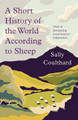 A Short History of the World According to Sheep by Sally Coulthard