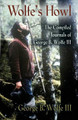 Wolfe's Howl by George B Wolfe III 9781634910293