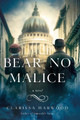 Bear No Malice by Clarissa Harwood 9781643134857