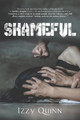 Shameful by Izzy Quinn 9781647182878
