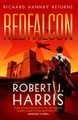 Redfalcon: Richard Hannay Returns by Robert J. Harris 9781846974854