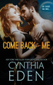 Come Back To Me by Cynthia Eden 9781960633293