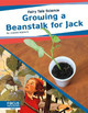 Fairy Tale Science: Growing a Beanstalk for Jack by Joanne Mattern