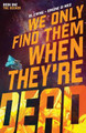 We Only Find Them When They're Dead Vol. 1 by Al Ewing