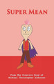 Super Mean by Michael Christopher Alderson 9781775252351