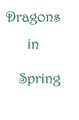 Dragons In Spring by B Heather Mantler 9781927507544
