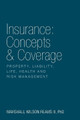 Insurance: Concepts & Coverage by Marshall Wilson Reavis, III 9781770978836