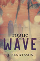 Rogue Wave by J Bengtsson 9781949975475