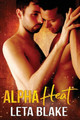 Alpha Heat by Leta Blake 9798888410035