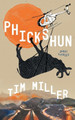 Phickshun by Tim Miller 9798986335872
