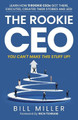 The Rookie CEO, You Can't Make This Stuff Up!: Learn how 9 rookie CEOs got there, executed, created their stories and led! by Rich Tehrani 9781735653815