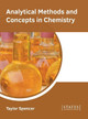 Analytical Methods and Concepts in Chemistry by Taylor Spencer 9781639890477