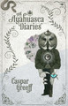 The Ayahuasca Diaries by Caspar Greeff