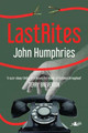 Last Rites by John Humphreys