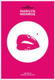 Fan Phenomena: Marilyn Monroe by Marcelline Block