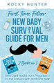 First Time Father New Baby Survival Guide for Men: 2 Books in 1 New Dad Hacks from Pregnancy to the Babies Birth and First Year by Rocky Hunter 9781738004386