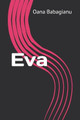 Eva by Oana Babagianu 9789730296068