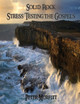 Solid Rock: Stress Testing the Gospels by Peter Murfitt 9781597556378
