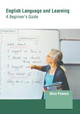 English Language and Learning: A Beginner's Guide by Alice Powers 9781647261146