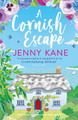 A Cornish Escape: The perfect, feel-good summer read Jenny Kane 9781786157683