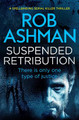 Suspended Retribution by Rob Ashman 9781912604722