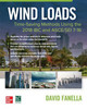 Wind Loads: Time Saving Methods Using the 2018 IBC and Asce/SEI 7-16 by David A Fanella 9781260467420