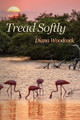 Tread Softly by Rachel L Macaulay 9781942371489