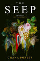 The Seep by Chana Porter
